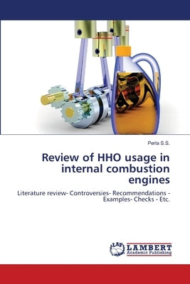 Review of HHO usage in internal combustion engines by S. S., Perla