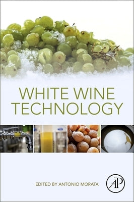 White Wine Technology by Morata, Antonio