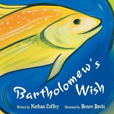 Bartholomew's Wish by Coffey, Nathan