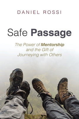 Safe Passage by Rossi, Daniel