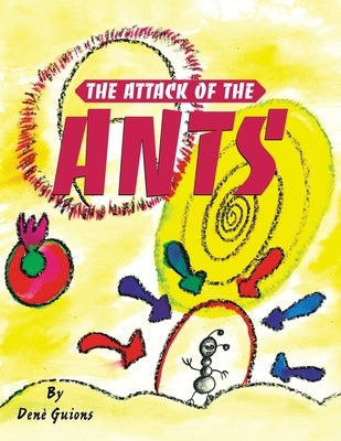 The Attack of the Ants by Guions, Den?