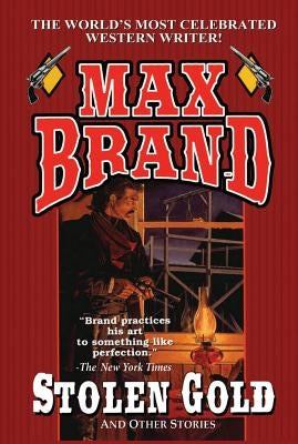 Stolen Gold by Brand, Max