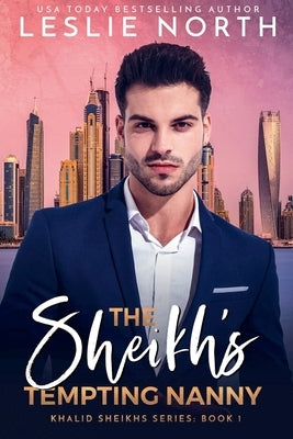 The Sheikh's Tempting Nanny by North, Leslie