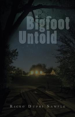 Bigfoot Untold by Sample, Ricko Dupri