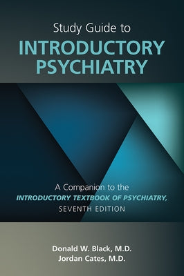 Introductory Textbook of Psychiatry, Seventh Edition by Black, Donald W.