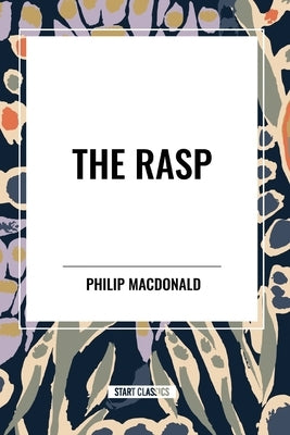 The Rasp by MacDonald, Philip