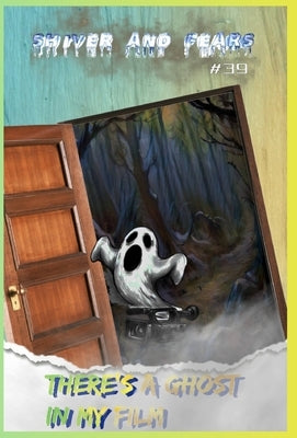 There's a Ghost in My Film by Hard, Aj