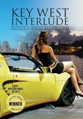 Key West Interlude: Paulette Marshall Mystery Series by Richman, Lois