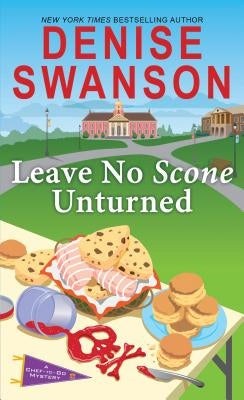 Leave No Scone Unturned by Swanson, Denise