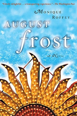 August Frost by Roffey, Monique