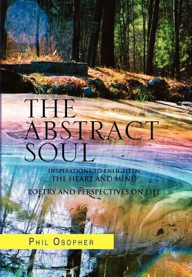 The Abstract Soul by Osopher, Phil
