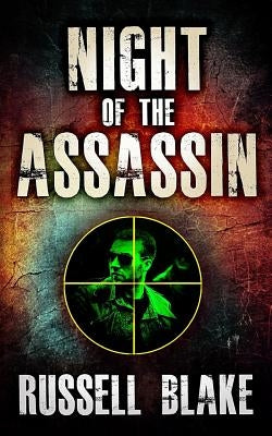 Night of the Assassin: Assassin series prequel by Blake, Russell