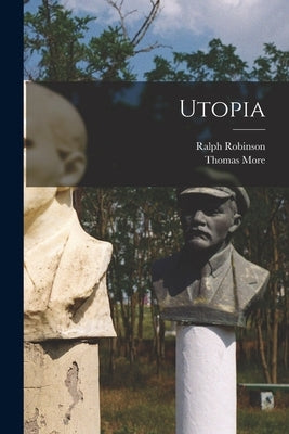 Utopia by More, Thomas