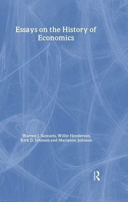Essays in the History of Economics by Henderson, William