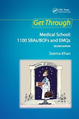 Get Through Medical School: 1100 Sbas/Bofs and Emqs, 2nd Edition by Coales, Una F.