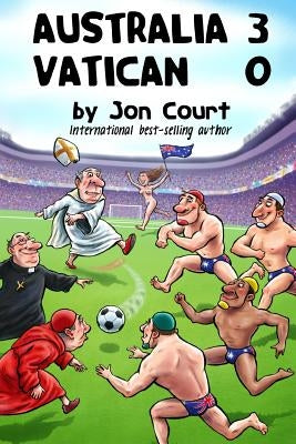 Australia 3 - Vatican 0 by Court, Jon