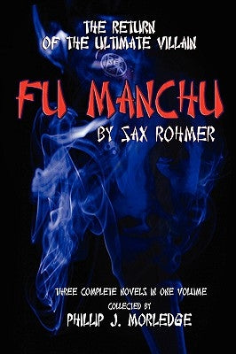 Fu Manchu by Morledge, Phillip J.
