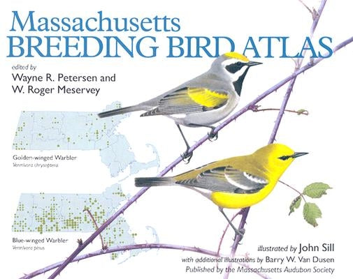 Massachusetts Breeding Bird Atlas [With Transparencies] by Petersen, Wayne R.