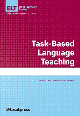 Task-Based Language Teaching by Faez, Farahnaz