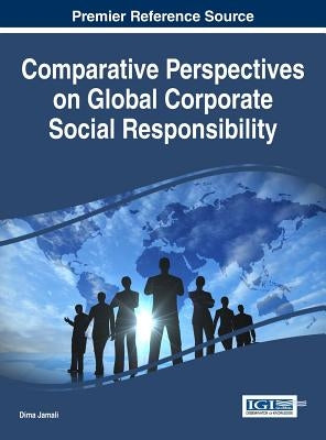 Comparative Perspectives on Global Corporate Social Responsibility by Jamali, Dima