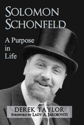 Solomon Schonfeld: A Purpose in Life by Taylor, Derek J.