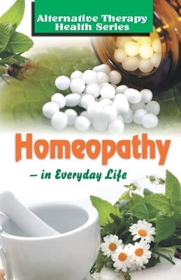 Homeopathy by Khatri, Vikas