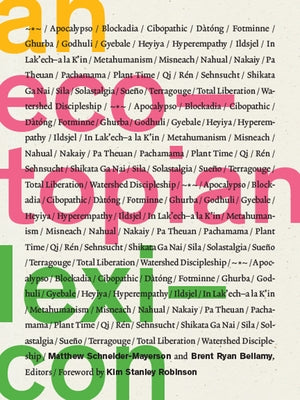 An Ecotopian Lexicon by Schneider-Mayerson, Matthew