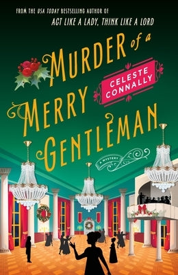 Murder of a Merry Gentleman by Connally, Celeste