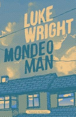Mondeo Man by Wright, Luke