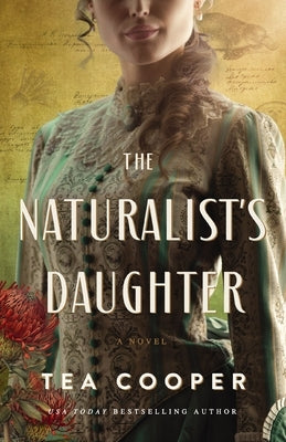 The Naturalist's Daughter by Cooper, Tea