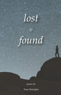 lost & found by Dimrajian, Tony