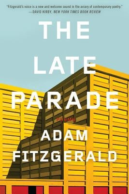The Late Parade by Fitzgerald, Adam