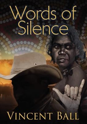 Words of Silence by Ball, Vincent