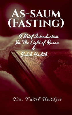 AS-SAUM (Fasting) by Barkat, Fasil