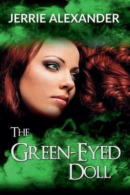 The Green-Eyed Doll by Alexander, Jerrie