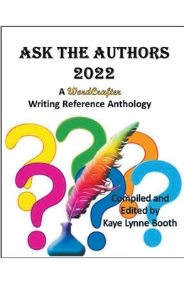 Ask the Authors 2022 by Booth, Kaye Lynne