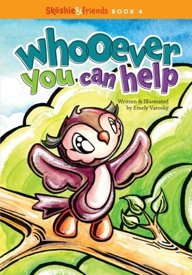 Whooever You Can Help by Varosky, Emely