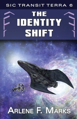 The Identity Shift by Marks, Arlene F.