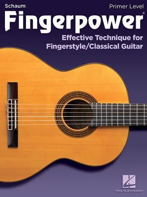 Fingerpower - Primer Level: Effective Technique for Fingerstyle/Classical Guitar by Johnson, Chad