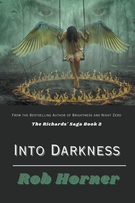 Into Darkness by Horner, Rob