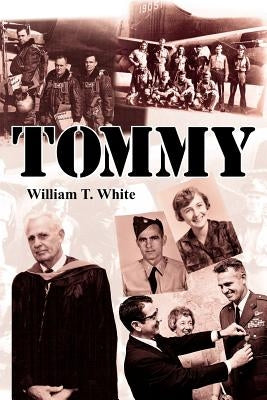 Tommy by White, William T.