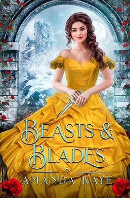 Beasts & Blades by Kaye, Amanda