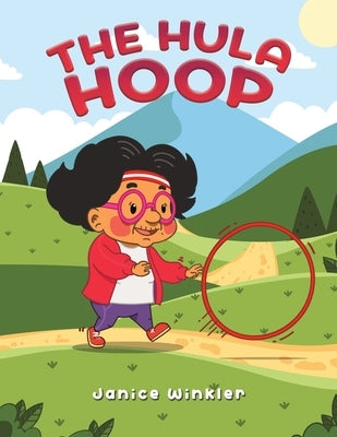 The Hula Hoop by Winkler, Janice