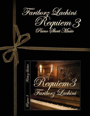 Requiem 3: Piano Sheet Music by Lachini, Fariborz