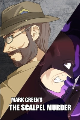The Scalpel Murder by Green, Mark John