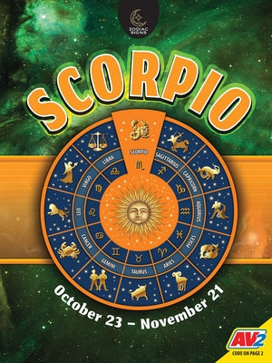 Scorpio October 24-November 21 by Kissock, Heather