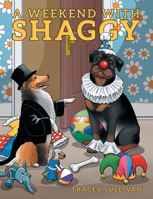 A Weekend with Shaggy by Sullivan, Tracey