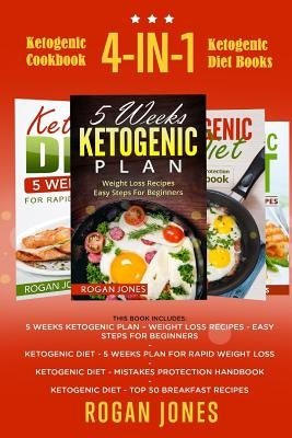 Ketogenic Cookbook: 4-in-1 Ketogenic Diet Books by Jones, Rogan