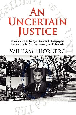 An Uncertain Justice by Thornbro, William