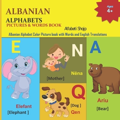 Albanian Alphabets Pictures & Words Book: Alfabeti Shqip by Alphabets, Albanian